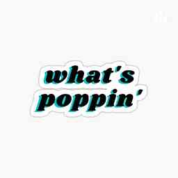 What’s Poppin’ cover logo