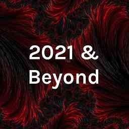 2021 & Beyond cover logo