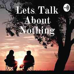 Lets Talk About Nothing cover logo