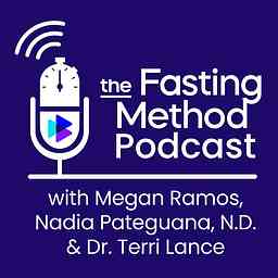 The Fasting Method Podcast cover logo