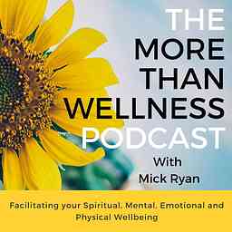 More Than Wellness Podcast cover logo