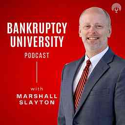Bankruptcy University with Marshall Slayton of Slayton Law, PLC logo