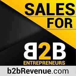 Sales & Selling for B2B Entrepreneurs cover logo