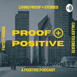 Proof Positive Podcast cover logo