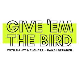 Give 'Em The Bird logo