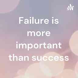 Failure is more important than success logo