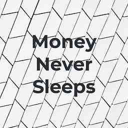 Money Never Sleeps cover logo