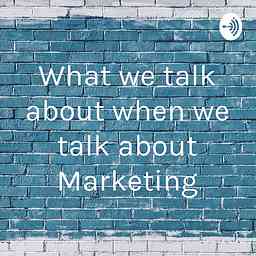 What we talk about when we talk about Marketing logo