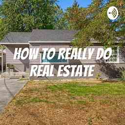How to really do Real Estate cover logo