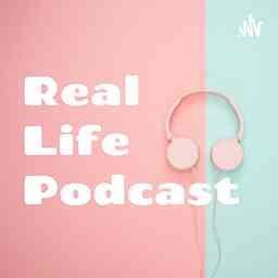 Real Life Podcast cover logo
