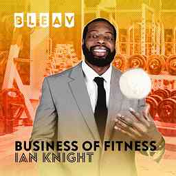 Bleav in The Business of Fitness logo
