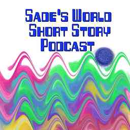 Sade's World Short Story Podcast cover logo