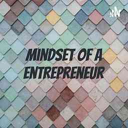 Mindset Of A Entrepreneur cover logo