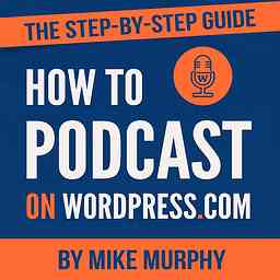How To Podcast on Wordpress.com logo