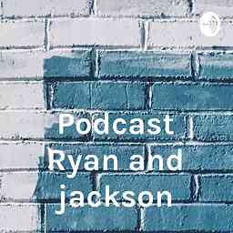 Podcast Ryan and jackson logo