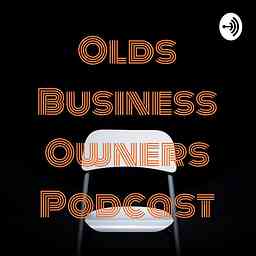 Olds Business Owners Podcast logo