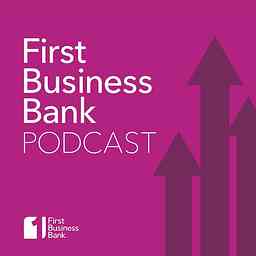 First Business Bank Podcast logo