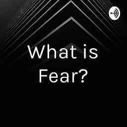 What is Fear? cover logo