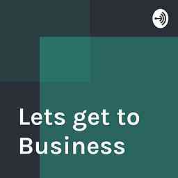 Lets get to Business cover logo