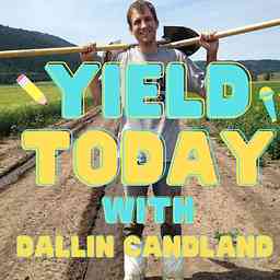 YIELD Today With Dallin Candland logo