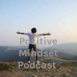Positive Mindset Podcast cover logo