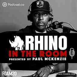 "RHINO IN THE ROOM" with Paul McKenzie on FOAM20 cover logo