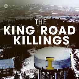 The King Road Killings: An Idaho Murder Mystery logo