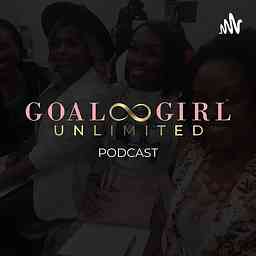 Goal Girl Unlimited Podcast cover logo