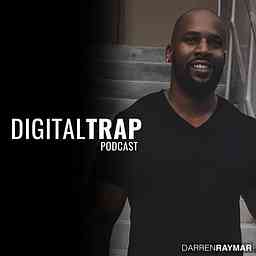 Digital Trap Podcast cover logo