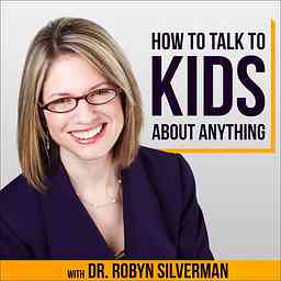 How To Talk To Kids About Anything cover logo