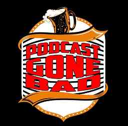 Podcast Gone Bad logo