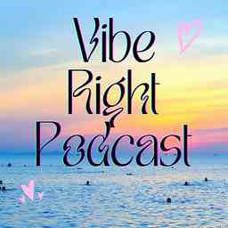 Vibe Right Podcast logo