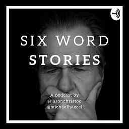Six Word Stories Podcast cover logo