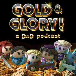 Gold & Glory! (a D&D Podcast) logo