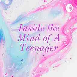Inside the Mind of A Teenager cover logo