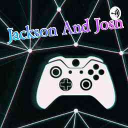 Jackson And Josh Gaming Podcast cover logo