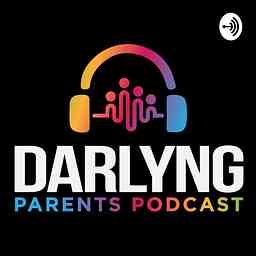 Darlyng Parents Podcast cover logo