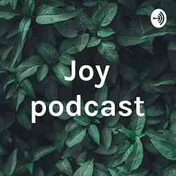 Joy podcast cover logo