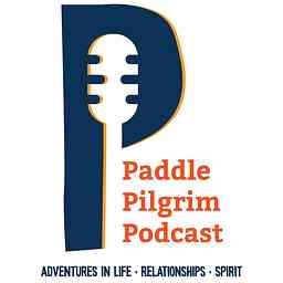 Paddle Pilgrim Podcast cover logo