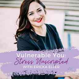 Vulnerable You: Stress Unscripted cover logo