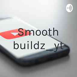 Smooth buildz_yt cover logo