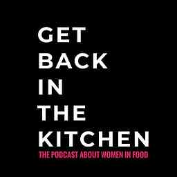 Get Back In The Kitchen cover logo