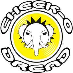 Cheek-O Dread's Podcast cover logo