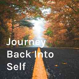 Journey Back Into Self: Inspiration, Philosophy and Life Skills for a Fulfilling, Meaningful Life cover logo