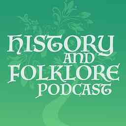 History and Folklore Podcast cover logo
