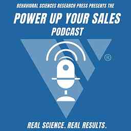 Power Up Your Sales Podcast cover logo