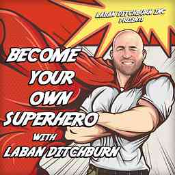 Become your own Superhero podcast cover logo