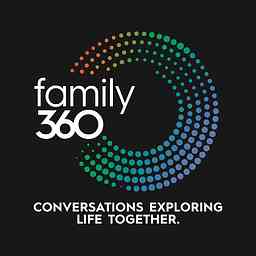 Family 360 Podcast cover logo