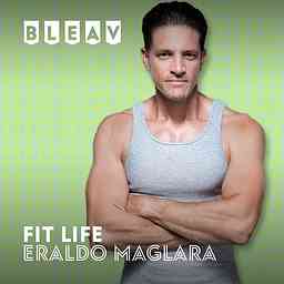 Bleav in the Fit Life cover logo