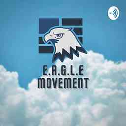 E. A. G. L. E. Podcast cover logo